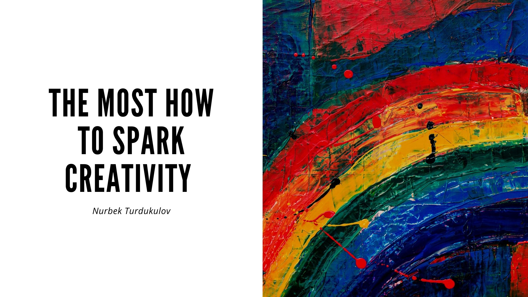 How to Spark Creativity