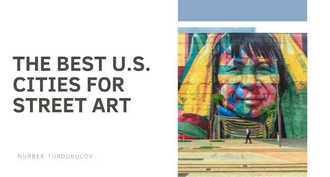 The Best U.S. Cities for Street Art